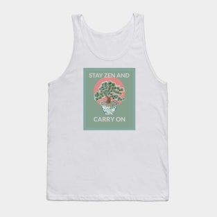 Stay Zen and Carry on Tank Top